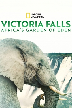 Victoria Falls: Africa's Garden of Eden-hd