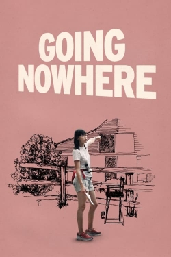 Going Nowhere-hd