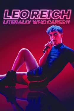 Leo Reich: Literally Who Cares?!-hd