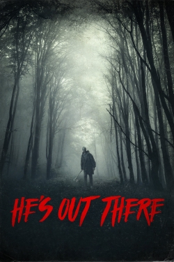 He's Out There-hd