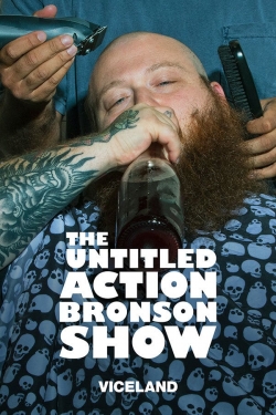 The Untitled Action Bronson Show-hd