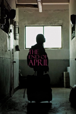 The End of April-hd
