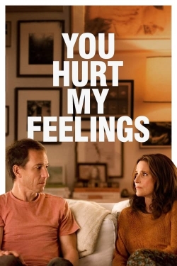 You Hurt My Feelings-hd