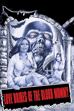 Love Brides of the Blood Mummy-hd