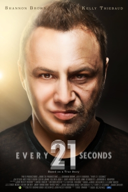 Every 21 Seconds-hd