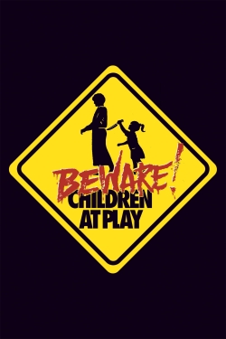 Beware: Children at Play-hd