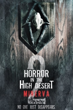Horror in the High Desert 2: Minerva-hd