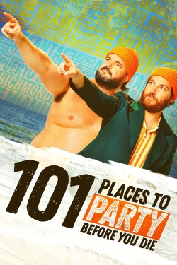 101 Places to Party Before You Die-hd