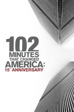 102 Minutes That Changed America: 15th Anniversary-hd