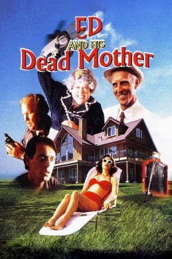 Ed and His Dead Mother-hd