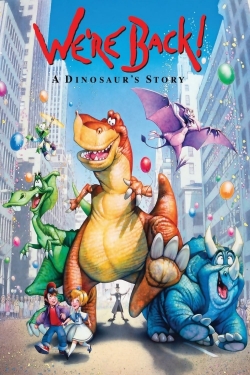 We're Back! A Dinosaur's Story-hd