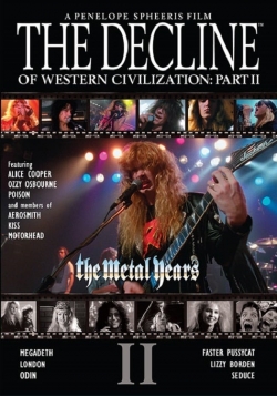 The Decline of Western Civilization Part II: The Metal Years-hd