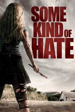 Some Kind of Hate-hd