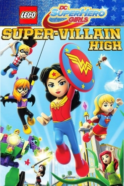 LEGO DC Super Hero Girls: Super-Villain High-hd