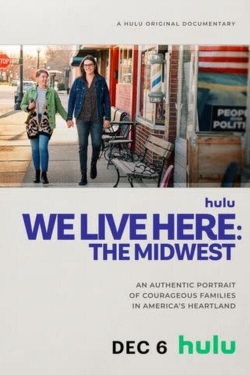 We Live Here: The Midwest-hd