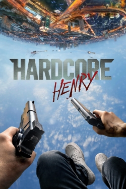 Hardcore Henry-hd