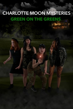 Charlotte Moon Mysteries - Green on the Greens-hd