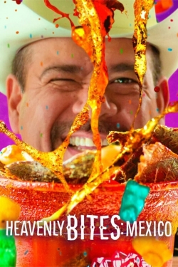 Heavenly Bites: Mexico-hd