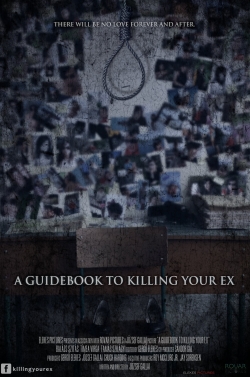 A Guidebook to Killing Your Ex-hd