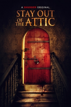 Stay Out of the Attic-hd