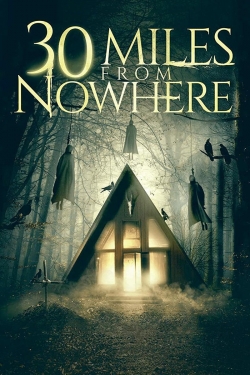 30 Miles from Nowhere-hd
