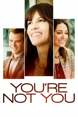 You're Not You-hd